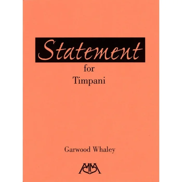 Whaley, Garwood – Statement for Timpani
