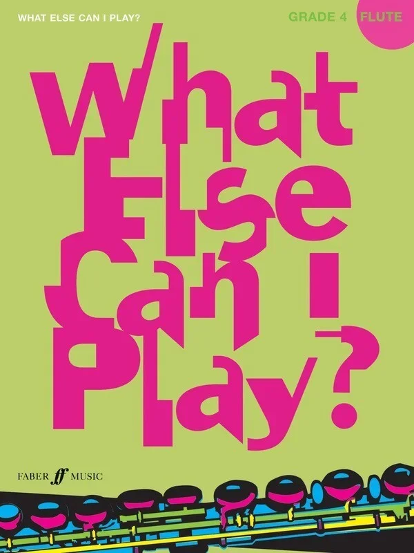 What Else Can I Play? Flute Gr 4 (Softcover Book)