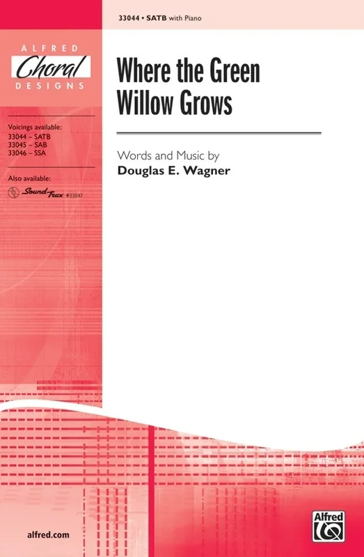 Where The Green Willow Grows SATB