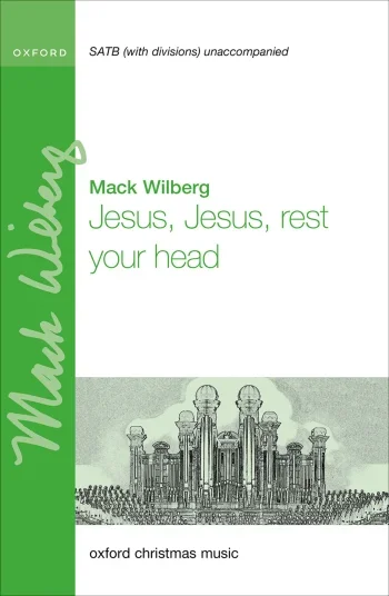 Wilberg : Wilberg: Jesus, Jesus, rest your head for SATB (with divisions) unaccompanied (OUP DIGITAL)