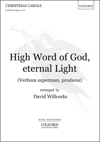 Willcocks : Willcocks: High Word of God, eternal Light (Verbum supernum, prodiens) (OUP) Digital Edition