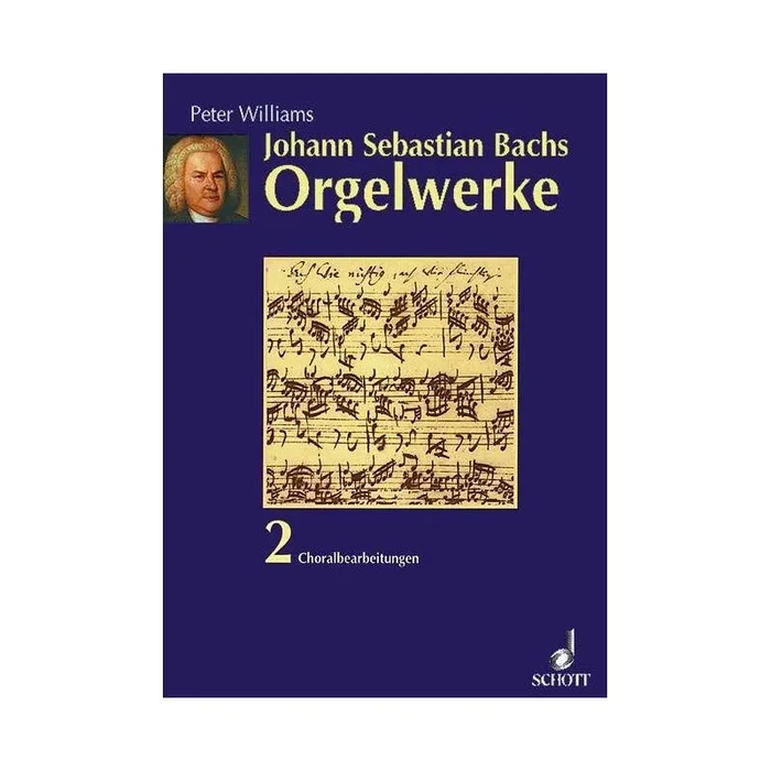 Williams, Peter – The Organ Music of J.S. Bach Vol. 2