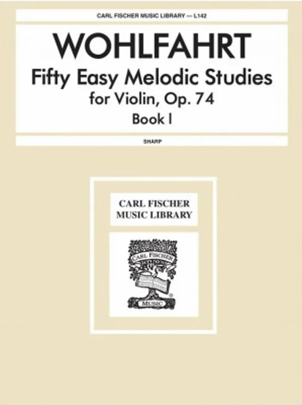Wohlfahrt: Fifty Easy Melodic Studies for Violin, Op. 74 – Book 1