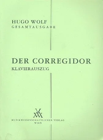 Wolf: Der Corregidor