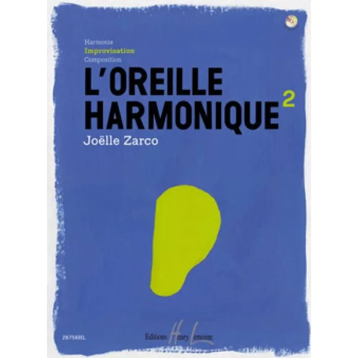 Zarco, Joëlle – L’oreille harmonique Vol.2 Improvisation